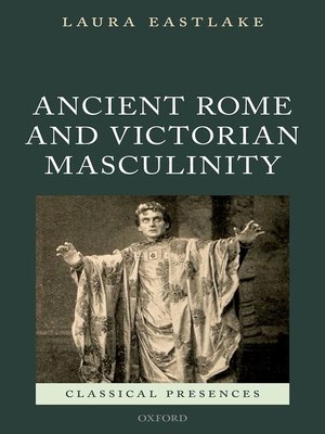 cover image of Ancient Rome and Victorian Masculinity